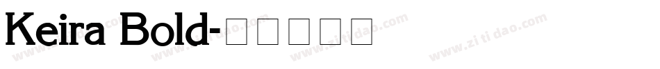 Keira Bold字体转换
